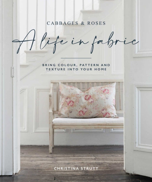 Book cover of: Life in Fabric. By: Christina Strutt