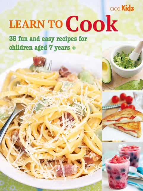 Book cover of: Learn to Cook. By: CICO Books