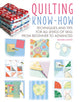 Book cover of: Quilting Know-How. By: CICO Books