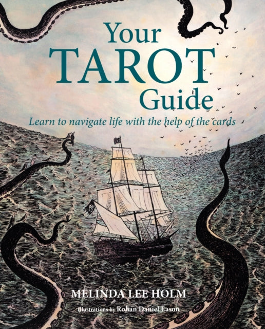 Book cover of: Your Tarot Guide. By: Melinda Lee Holm