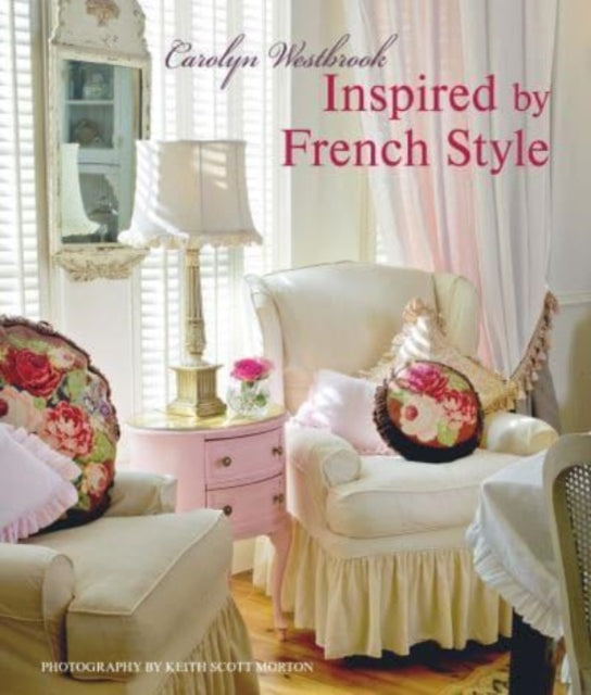 Book cover of: Inspired by French Style. By: Carolyn Westbrook