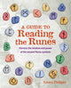 Guide to Reading the Runes, Harness the Wisdom and Power of the Ancient Norse Symbols 9781800654532 Laura Daligan