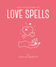 Book cover of: Little Book of Love Spells. By: Orange Hippo!
