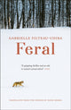 Book cover of: Feral. By: Gabrielle Filteau-Chiba