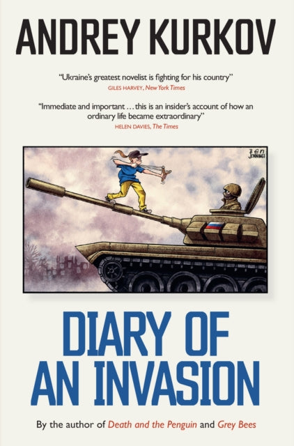 Book cover of: Diary of an Invasion. By: Andreĭ Kurkov