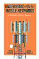 Book cover of: Understanding 5G Mobile Networks. By: Peter Curwen