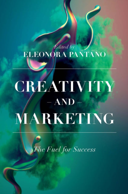 Book cover of: Creativity and Marketing. By: Eleonora Pantano