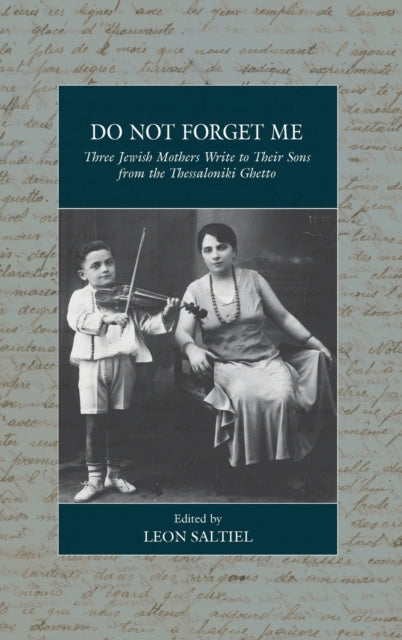 Book cover of: Do Not Forget Me. By: Leon Saltiel