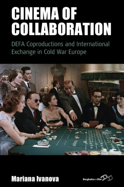 Book cover of: Cinema of Collaboration. By: Mariana Ivanova