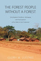 Book cover of: Forest People without a Forest. By: Glory M. Lueong
