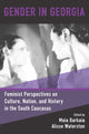Book cover of: Gender in Georgia. By: Maia Barkaia