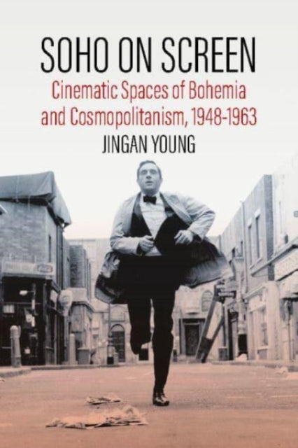 Book cover of: Soho on Screen. By: Jingan Young