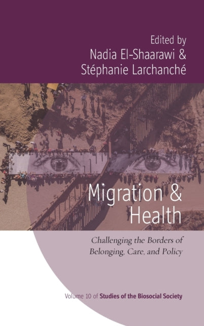 Book cover of: Migration and Health. By: Nadia El-Shaarawi