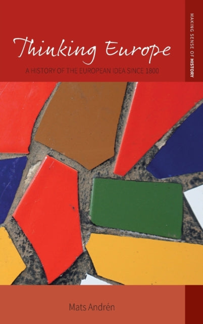 Book cover of: Thinking Europe. By: Mats Andrén