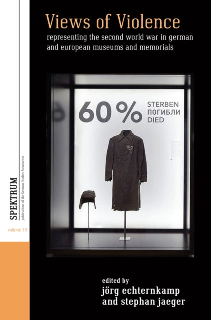 Book cover of: Views of Violence. By: Jörg Echternkamp