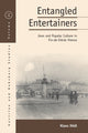 Book cover of: Entangled Entertainers. By: Klaus Hödl