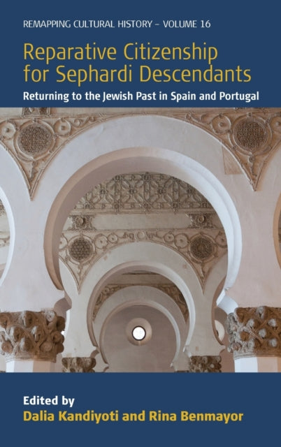 Book cover of: Reparative Citizenship for Sephardi Descendants. By: Dalia Kandiyoti