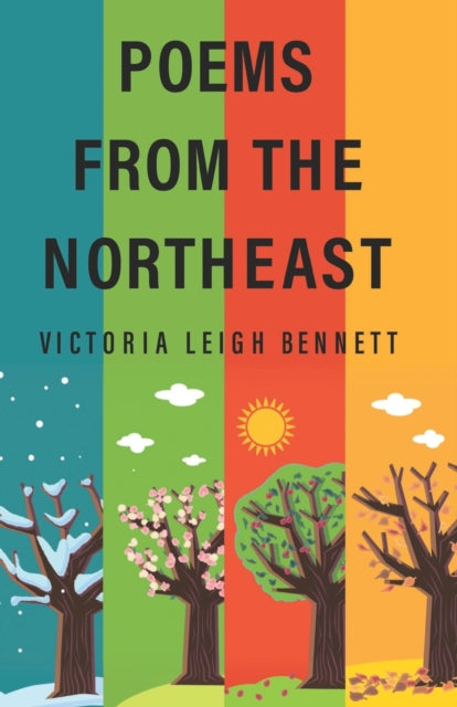 Book cover of: Poems From the Northeast. By: Victoria Bennett