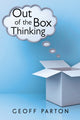 Book cover of: Out of the Box Thinking. By: Geoff Parton