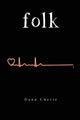 Book cover of: Folk. By: Dana Cherie