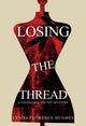 Book cover of: Losing the Thread