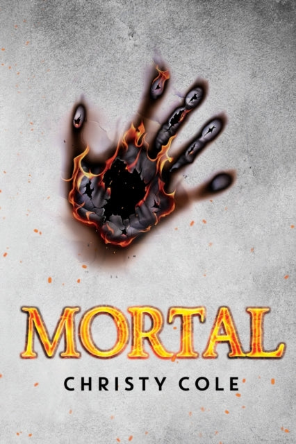 Book cover of: Mortal. By: Christy Cole
