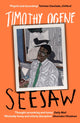 Book cover of: Seesaw. By: Timothy Ogene