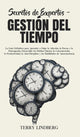 Book cover of: Secretos de Expertos - Gestion del Tiempo. By: Terry Lindberg