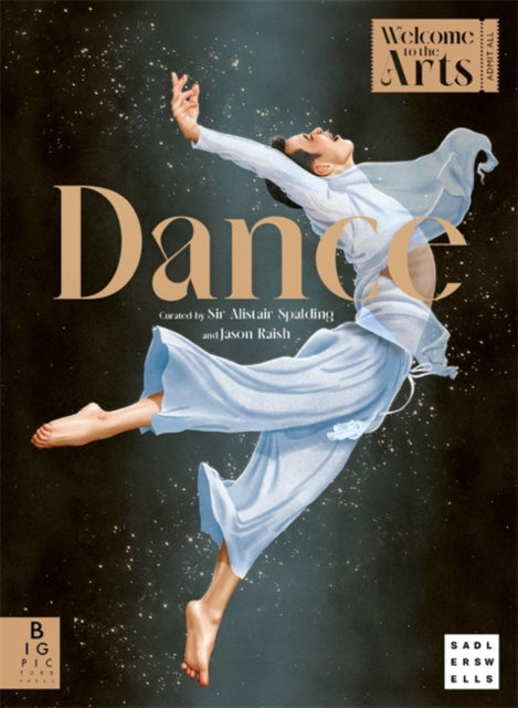 Welcome to the Arts: Dance 9781800783362 Alistair Spalding
