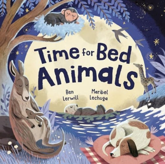 Book cover of: Time for Bed, Animals. By: Maribel Lechuga