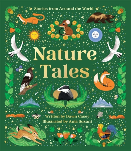 Nature Tales, An Anthology of Seasonal Stories from Around the World 9781800785083 Dawn Casey