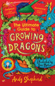 Book cover of: Ultimate Guide to Growing Dragons (The Boy Who Grew Dragons 6)