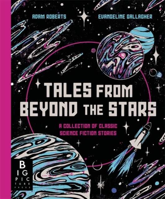 Book cover of: Tales from Beyond the Stars. By: Adam Roberts
