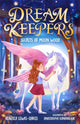 Book cover of: Dream Keepers: Secrets of Moon Wood. By: Rebecca Lewis-Oakes