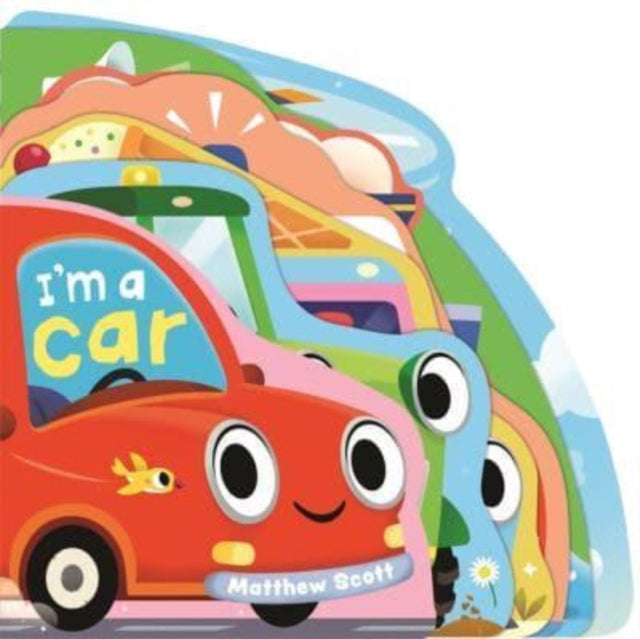 I'm a Car, A dinky shaped board book packed with things that go! 9781800788190 Ruth Symons