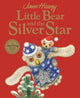 Book cover of: Little Bear and the Silver Star. By: Jane Hissey
