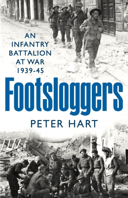 Book cover of: Footsloggers. By: Peter Hart