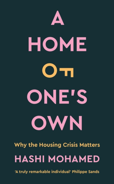 Book cover of: Home of One's Own. By: Hashi Mohamed