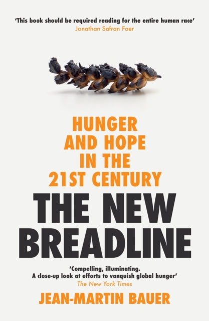 New Breadline, Hunger and Hope in the 21st Century 9781800812161 Jean-Martin Bauer