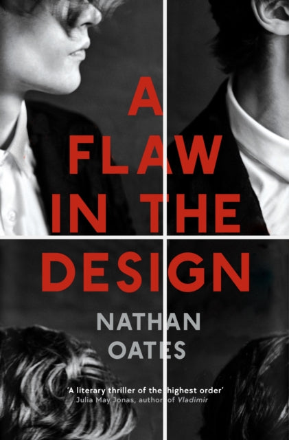 Flaw in the Design, ‘A psychological thriller par excellence’ Guardian 9781800812789 Nathan Oates