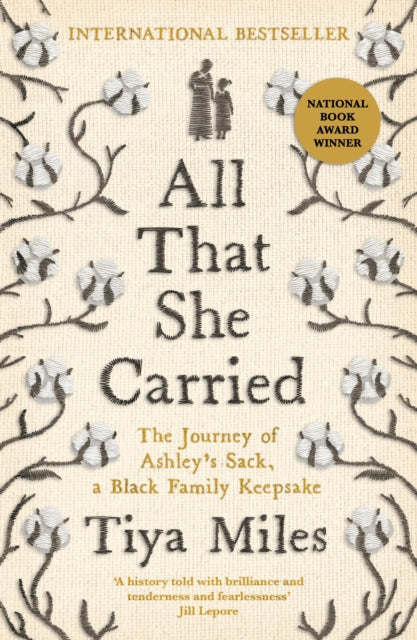 Book cover of: All That She Carried. By: Tiya Miles