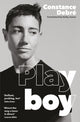 Playboy, 'An essential read' - Joelle Taylor, T.S. Eliot Prize-winning author of C+nto 9781800819849 Constance Debré