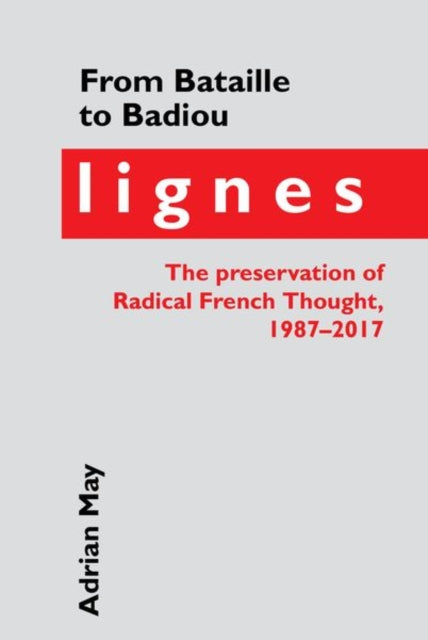 Book cover of: From Bataille to Badiou. By: Adrian May