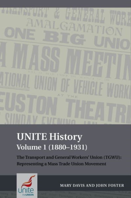 Book cover of: UNITE History Volume 1 (1880-1931). By: Mary Davis