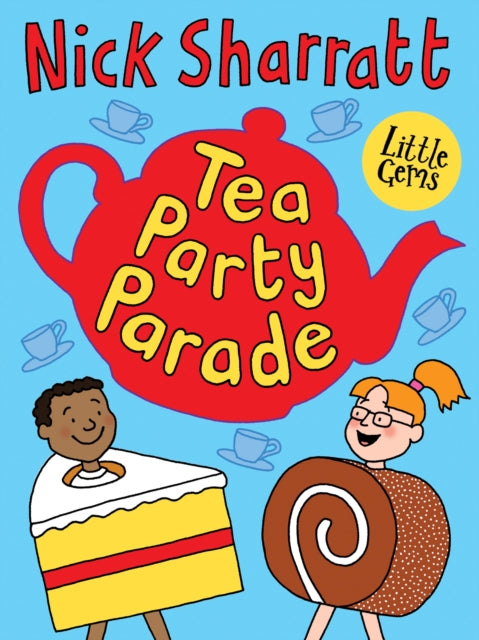 Book cover of: Tea Party Parade. By: Nick Sharratt