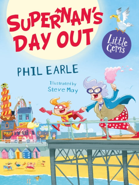 Supernan's Day Out 9781800901100 Phil Earle