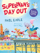 Supernan's Day Out 9781800901100 Phil Earle