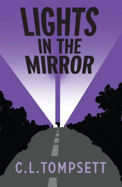 Book cover of: Lights in the Mirror. By: C. L. Tompsett