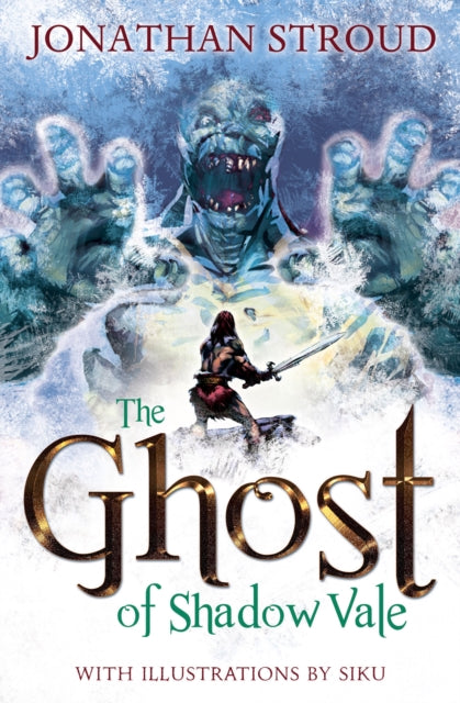 Book cover of: Ghost of Shadow Vale. By: Jonathan Stroud