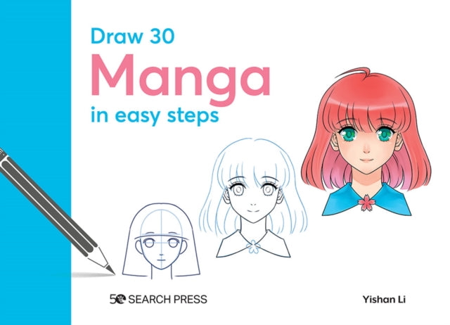 Book cover of: Draw 30: Manga. By: Yishan Li